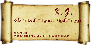 Körtvélyesi Gyöngyi névjegykártya
